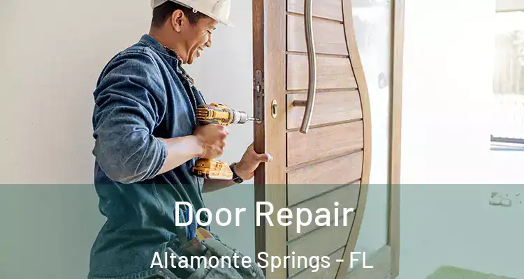  Door Repair Altamonte Springs - FL