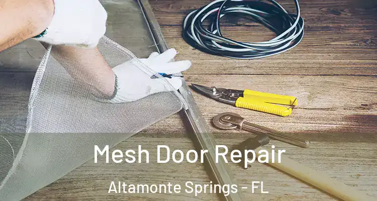  Mesh Door Repair Altamonte Springs - FL